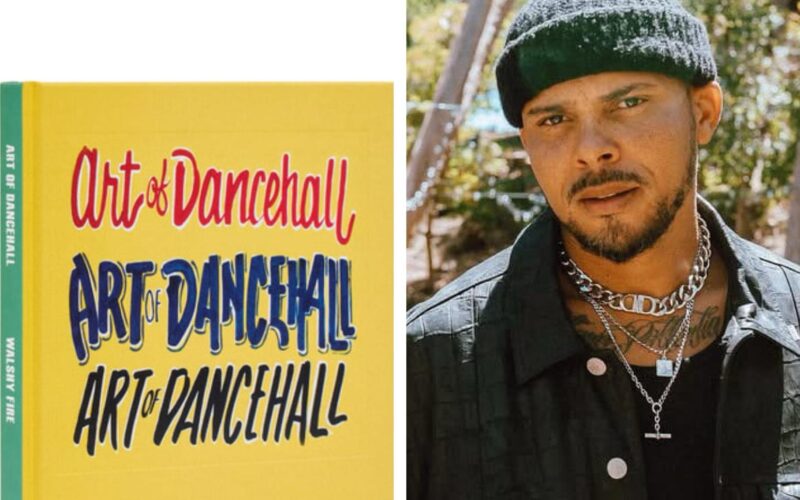 Walshy Fire writes first book: Art of Dancehall