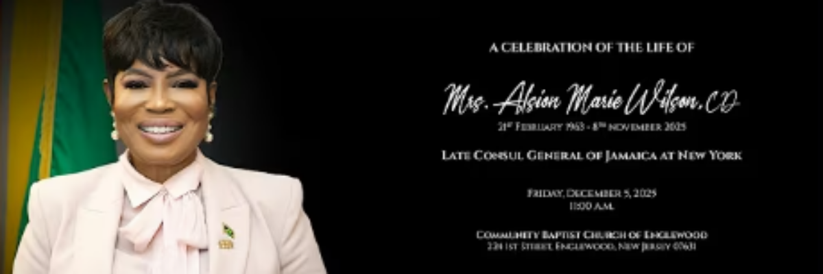 Late Consul General Alsion Wilson honored for her exceptional service in advancing Jamaica’s interests overseas