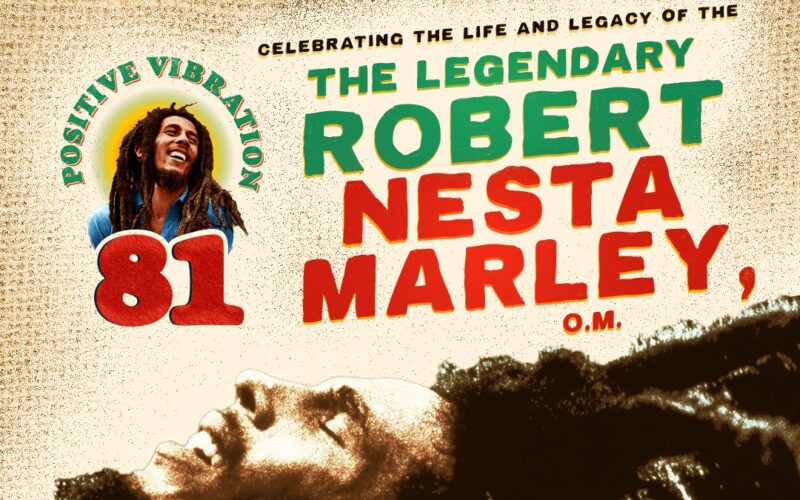 Bob and Rita Marley Foundations announce ‘Postive Vibration’ themed celebrations for Bob Marley’s 81st birthday